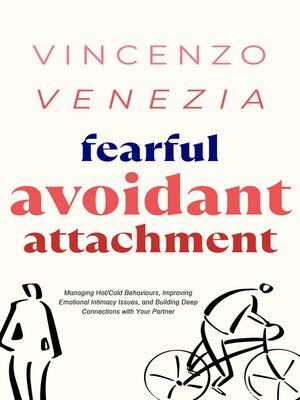 cover image of Fearful Avoidant Attachment